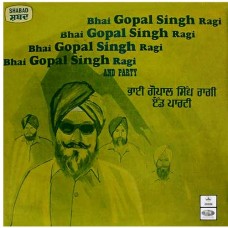 Bhai Gopal Singh Ragi & Party - S/MOCE 2020 -  Cover Reprinted - LP Record