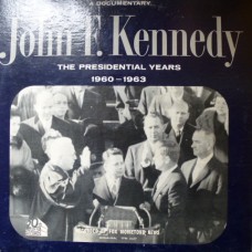 John F. Kennedy – The Presidential Years 1960-1963 (A Documentary) TFM 3127