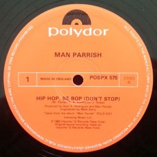 Man Parrish – Hip Hop, Be Bop (Don't Stop) - POSPX 575