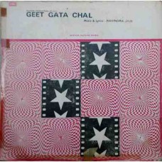 Geet Gata Chal - EALP 4041 LP Vinyl Record
