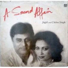 Jagjit Singh And Chitra Singh A Sound Affair PSLP 1364 LP Vinyl Record