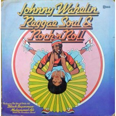 Johnny Wakelin ‎– Reggae Soul & Rock 'n' Roll NSLP 18487 LP Vinyl Record