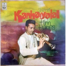 Kanhaiyalal Shehnai (Film Tunes) S/MOCE 4210 Instrumental LP Vinyl Record
