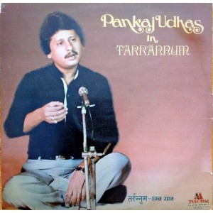 Pankaj Udhas in Tarrannum 2675 507 Ghazals LP Viny