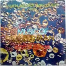 Sachin Dev Burman When Melody Was Queen Hits From Navketan Vol.4 PMLP 1021 LP Vinyl Record