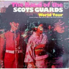 The Band Of The Scots Guards* ‎– World Tour 6308068  English LP Vinyl Record