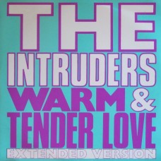 The Intruders – Warm And Tender Love - MKHAN 43 